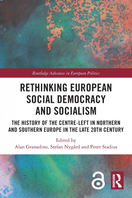 Rethinking European Social Democracy and Socialism