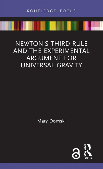 Newton’s Third Rule and the Experimental Argument for Universal Gravity