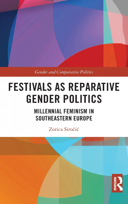 Festivals as Reparative Gender Politics