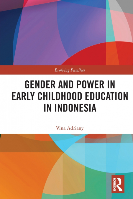 Gender and Power in Early Childhood Education in Indonesia