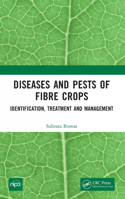 Diseases and Pests of Fibre Crops