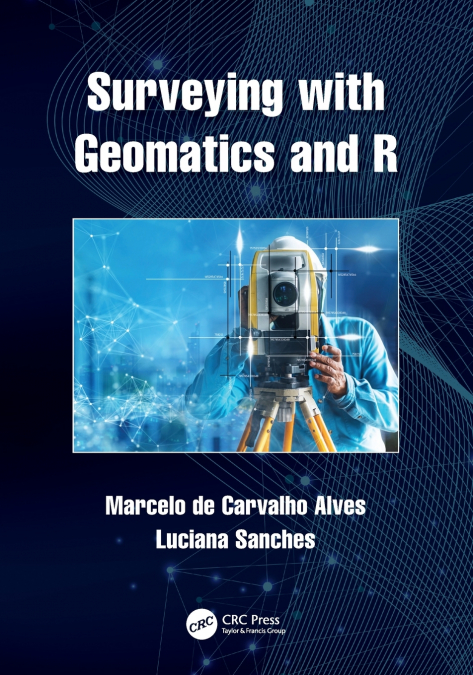 Surveying with Geomatics and R