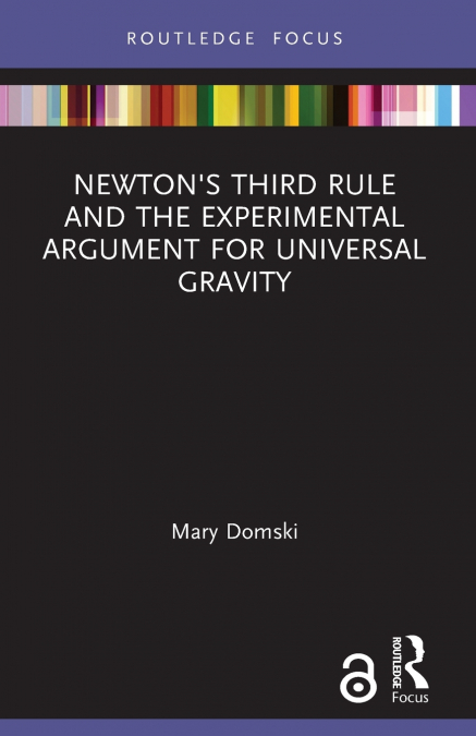 Newton’s Third Rule and the Experimental Argument for Universal Gravity