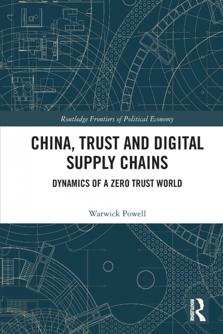 China, Trust and Digital Supply Chains