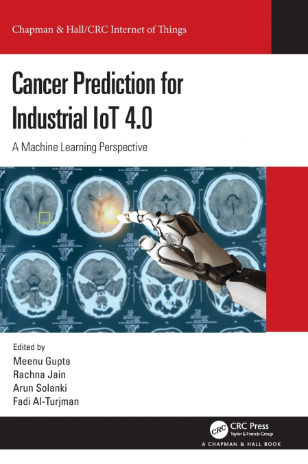 Cancer Prediction for Industrial IoT 4.0
