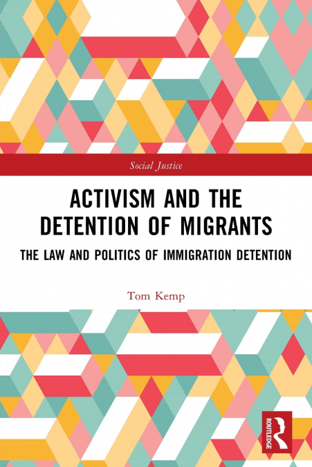 Activism and the Detention of Migrants