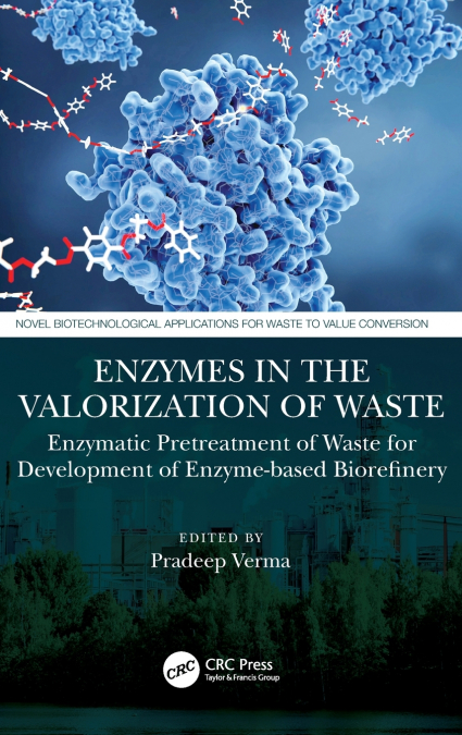 Enzymes in the Valorization of Waste