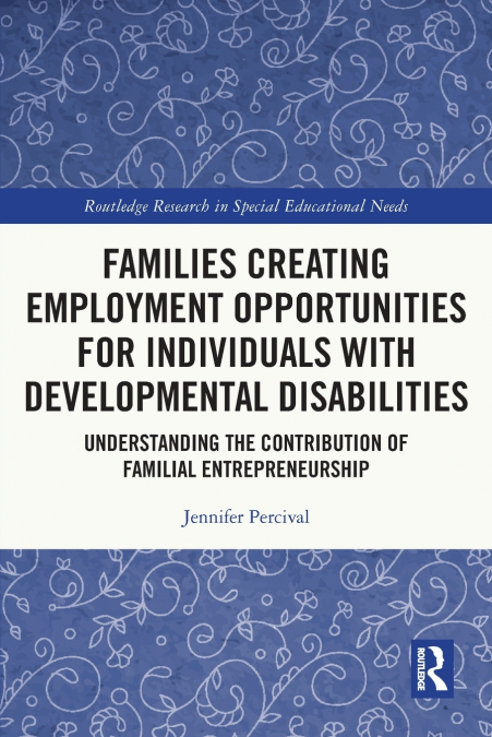 Families Creating Employment Opportunities for Individuals with Developmental Disabilities