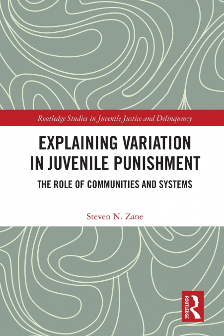 Explaining Variation in Juvenile Punishment