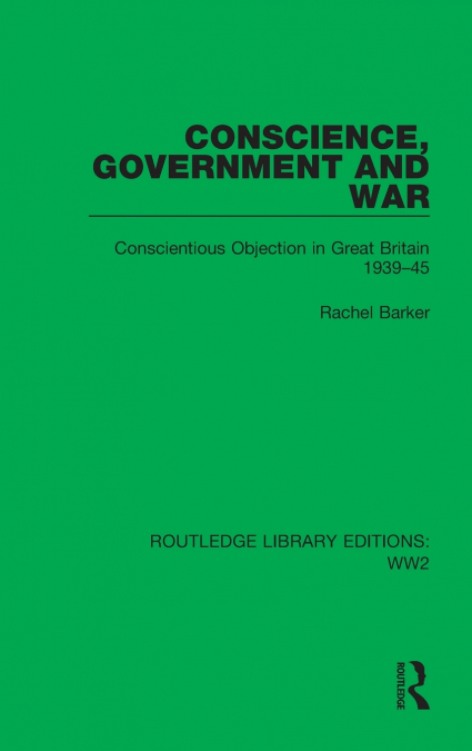 Conscience, Government and War