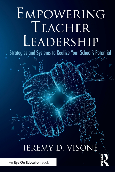Empowering Teacher Leadership
