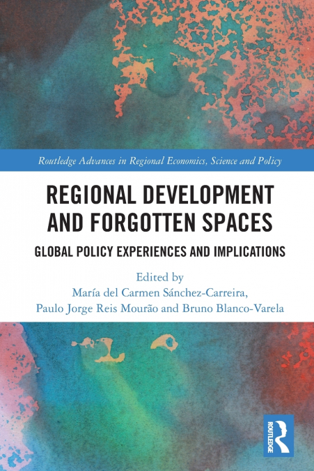 Regional Development and Forgotten Spaces