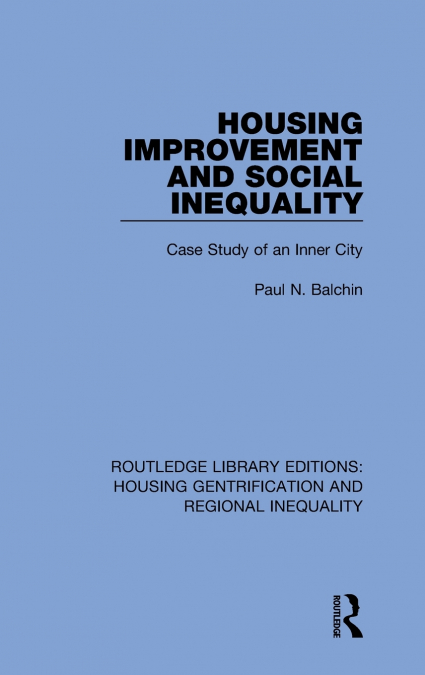Housing Improvement and Social Inequality