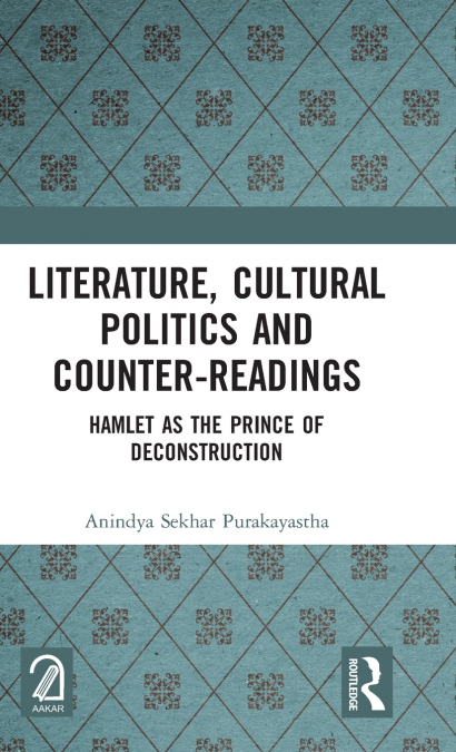 Literature, Cultural Politics and Counter-Readings