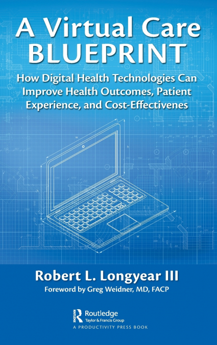 A Virtual Care Blueprint