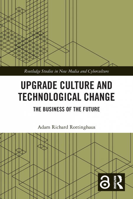 Upgrade Culture and Technological Change