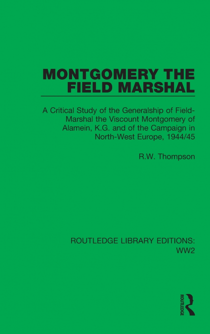 Montgomery the Field Marshal