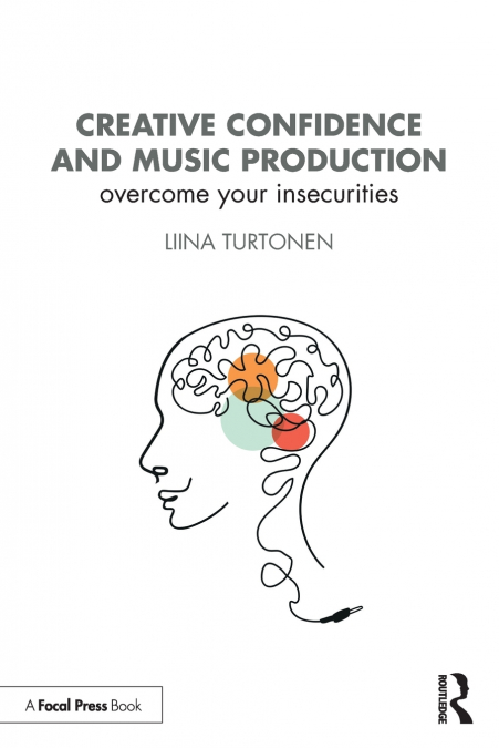 Creative Confidence and Music Production
