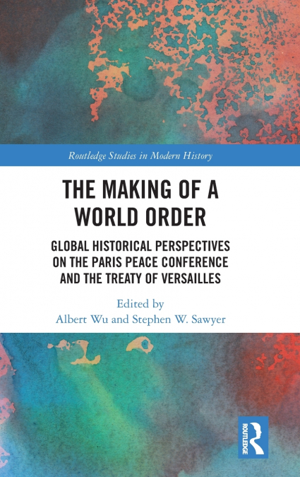 The Making of a World Order