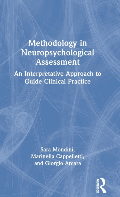 Methodology in Neuropsychological Assessment