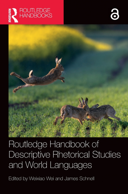 Routledge Handbook of Descriptive Rhetorical Studies and World Languages