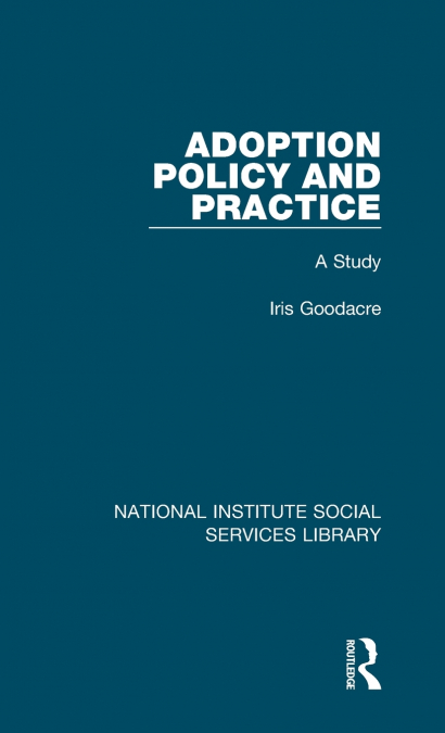 Adoption Policy and Practice