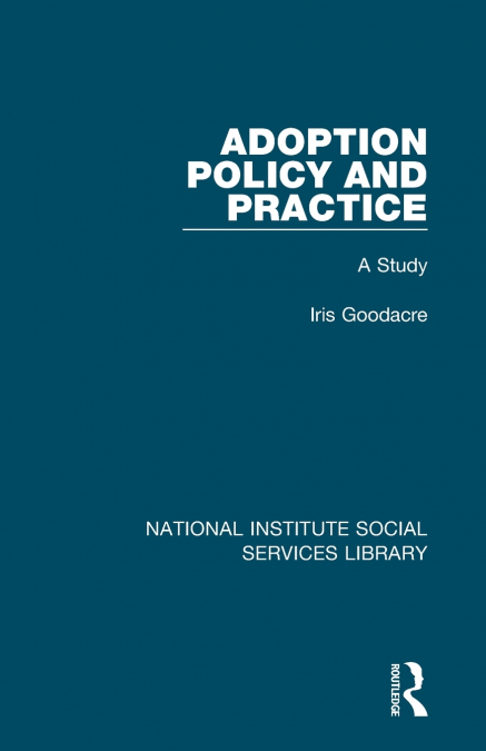 Adoption Policy and Practice