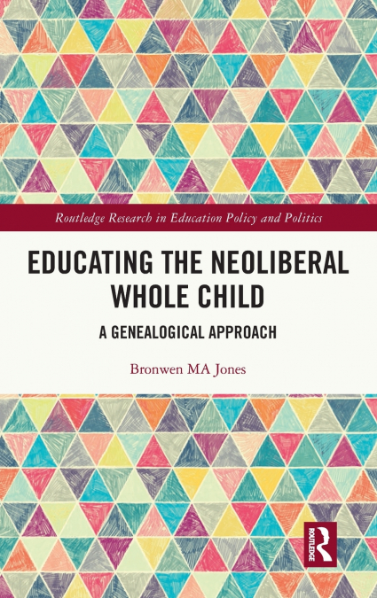 Educating the Neoliberal Whole Child