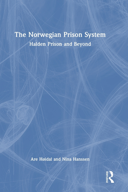 The Norwegian Prison System