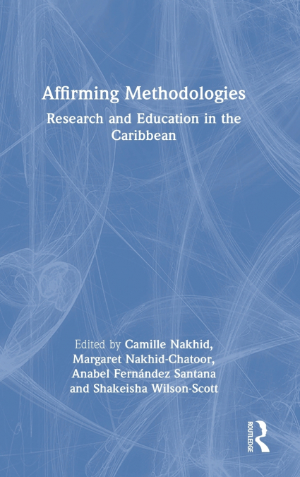 Affirming Methodologies