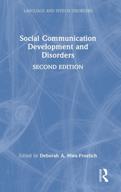 Social Communication Development and Disorders