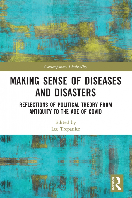 Making Sense of Diseases and Disasters