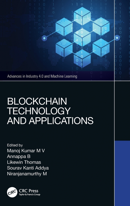 Blockchain Technology and Applications