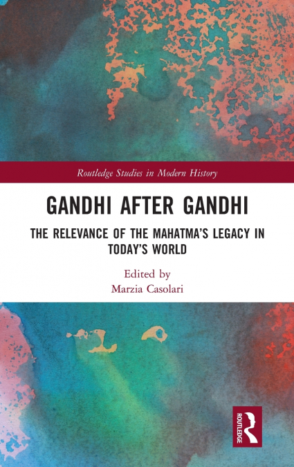 Gandhi After Gandhi