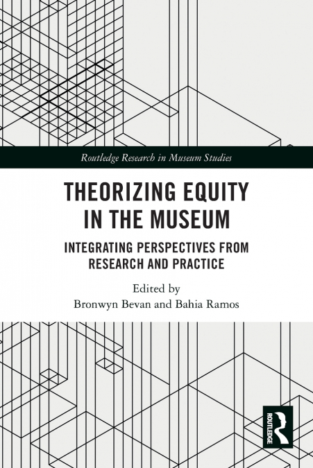 Theorizing Equity in the Museum