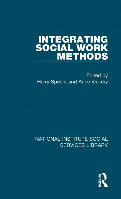 Integrating Social Work Methods