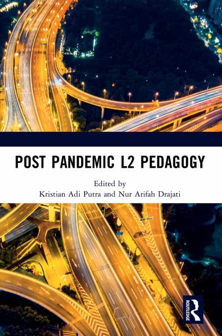 Post Pandemic L2 Pedagogy