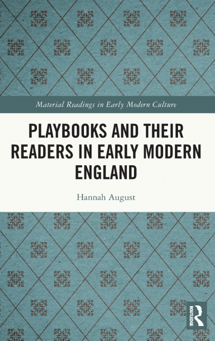 Playbooks and their Readers in Early Modern England