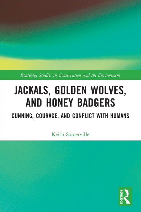 Jackals, Golden Wolves, and Honey Badgers
