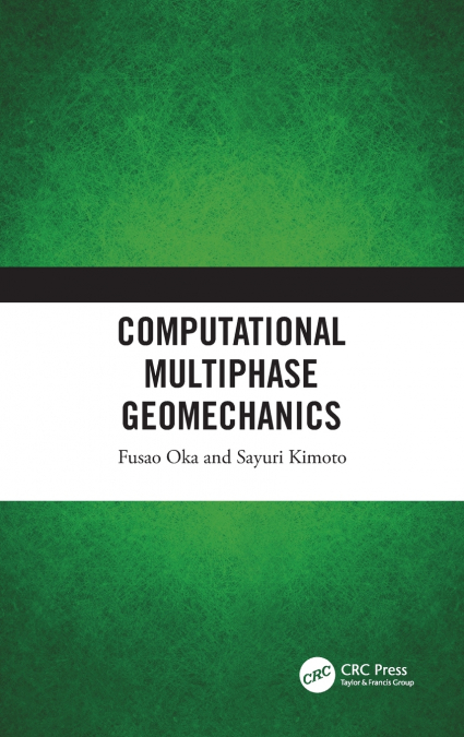 Computational Multiphase Geomechanics