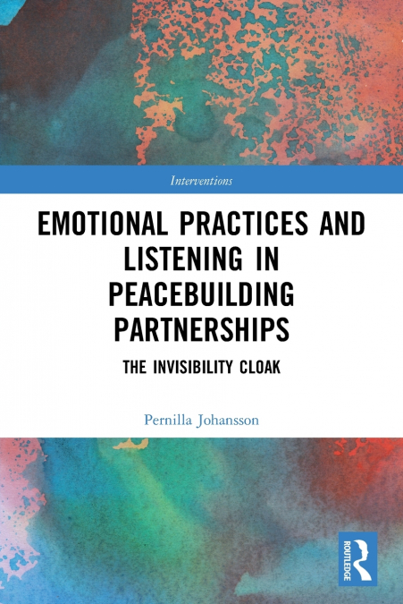 Emotional Practices and Listening in Peacebuilding Partnerships