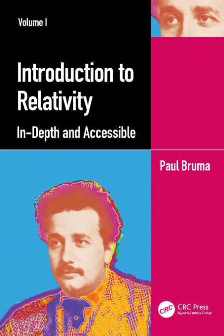 Introduction to Relativity Volume I