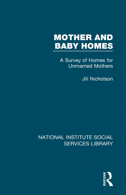 Mother and Baby Homes