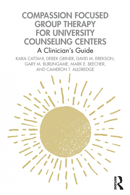 Compassion Focused Group Therapy for University Counseling Centers