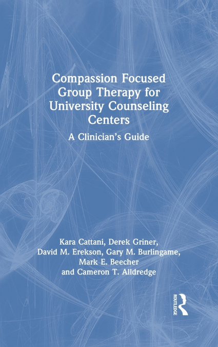 Compassion Focused Group Therapy for University Counseling Centers