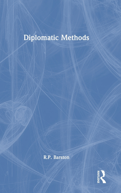 Diplomatic Methods