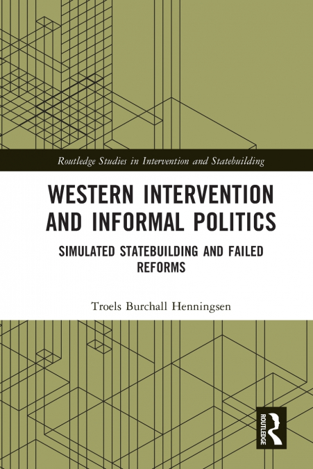 Western Intervention and Informal Politics