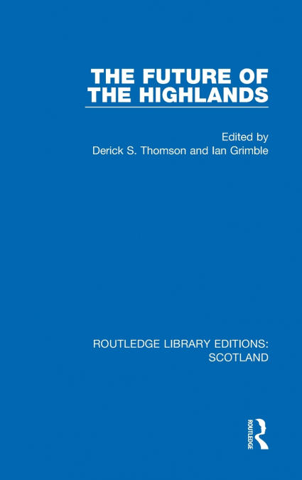 The Future of the Highlands