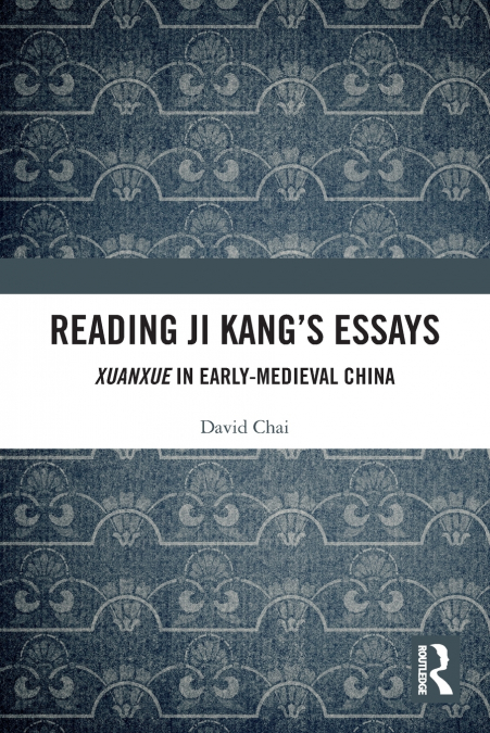 Reading Ji Kang’s Essays