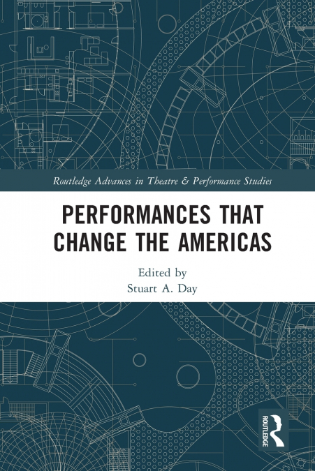 Performances that Change the Americas